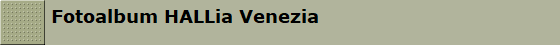 Fotoalbum HALLia Venezia