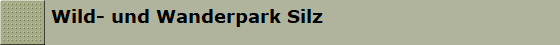 Wild- und Wanderpark Silz
